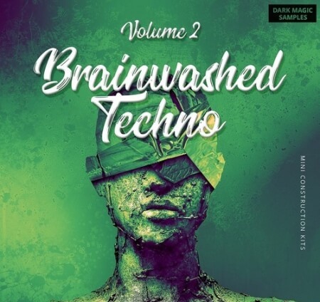 Dark Magic Samples Brainwashed Techno Vol.2 WAV MiDi Synth Presets